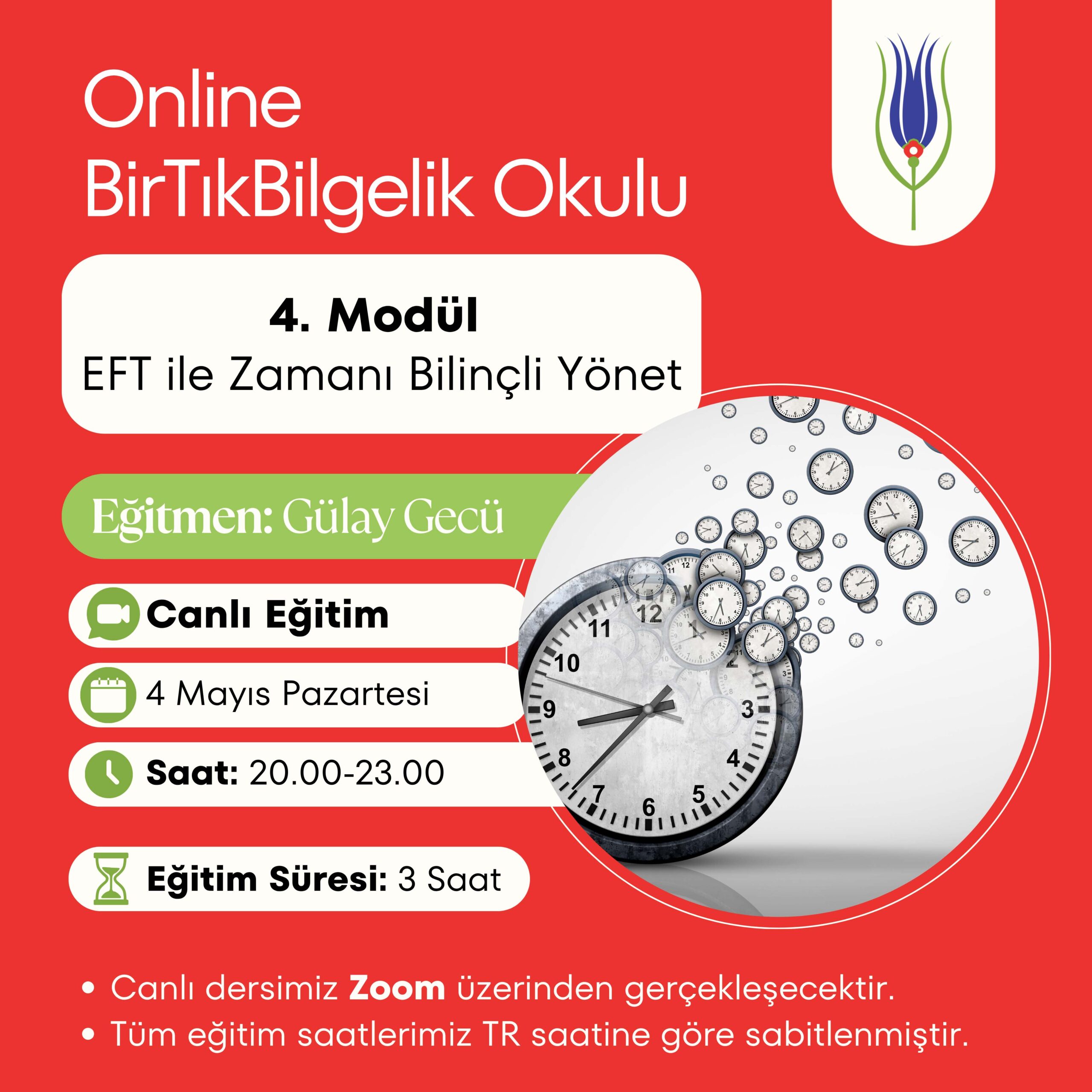 4. MODÜL – EFT ile Zamanı Bilinçli Yönet